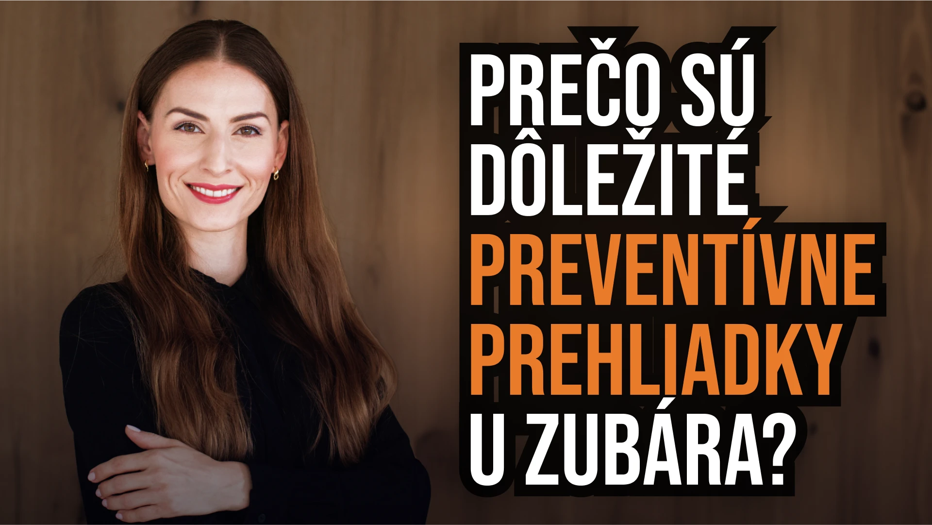 Prečo sú dôležité preventívne prehliadky u zubára?